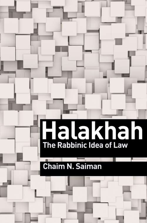 Book cover of Halakhah: The Rabbinic Idea of Law (Library of Jewish Ideas)