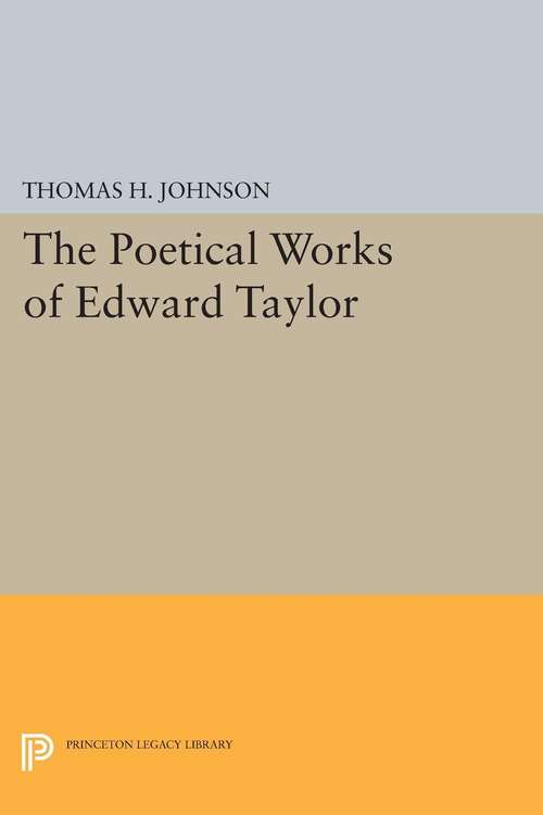 Book cover of The Poetical Works of Edward Taylor