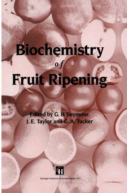 Book cover of Biochemistry of Fruit Ripening (1993)