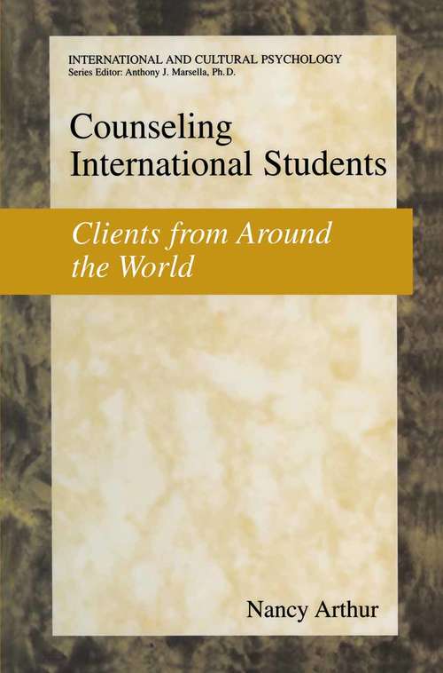 Book cover of Counseling International Students: Clients from Around the World (2004) (International and Cultural Psychology)