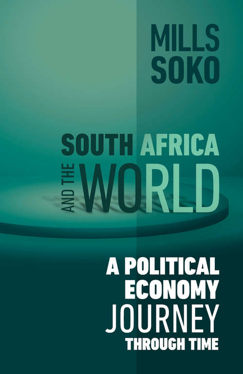 Book cover of South Africa and the World: A political economy journey through time