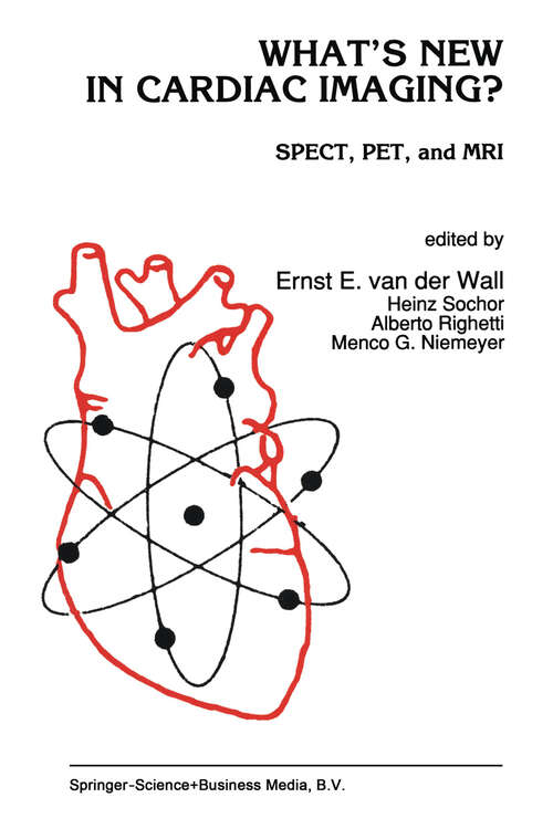 Book cover of What’s New in Cardiac Imaging?: SPECT, PET, and MRI (1992) (Developments in Cardiovascular Medicine #133)