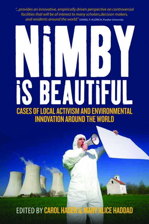 Book cover of Nimby Is Beautiful: Cases of Local Activism and Environmental Innovation around the World