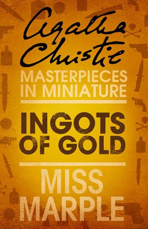 Book cover of Ingots of Gold: An Agatha Christie Short Story (ePub edition)