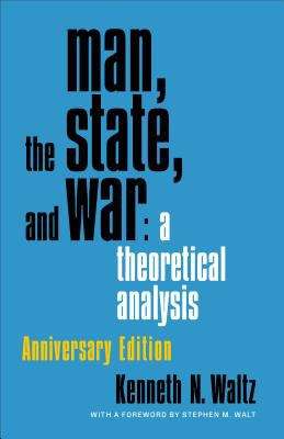 Book cover of Man, The State And War: A Theoretical Analysis (PDF)