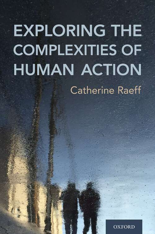 Book cover of Exploring the Complexities of Human Action