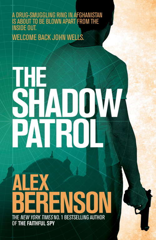 Book cover of The Shadow Patrol (The\john Wells Ser.: Bk. 6)