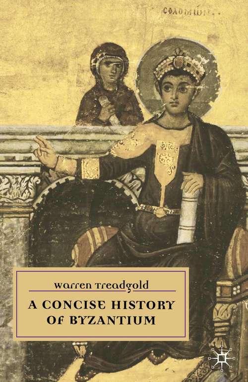 Book cover of A Concise History of Byzantium (1st ed. 2000)