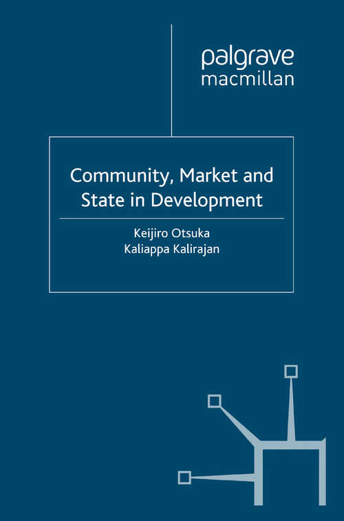 Book cover of Community, Market and State in Development (2010)