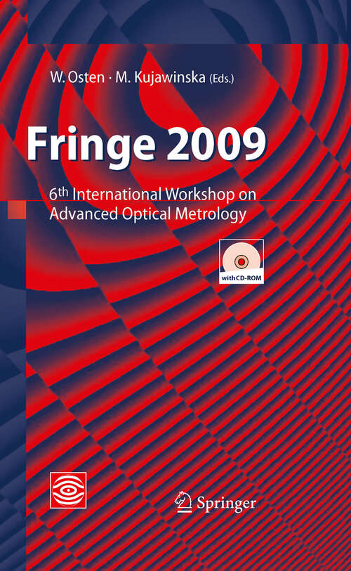 Book cover of Fringe 2009: 6th International Workshop on Advanced Optical Metrology (2009)