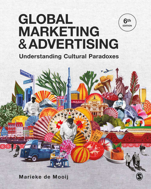 Book cover of Global Marketing and Advertising: Understanding Cultural Paradoxes (Sixth Edition)