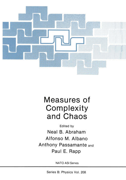 Book cover of Measures of Complexity and Chaos (1989) (Nato Science Series B: #208)