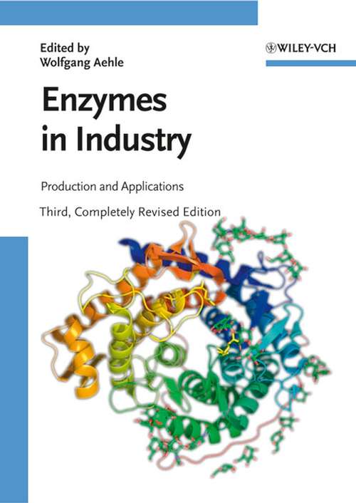 Book cover of Enzymes in Industry: Production and Applications (3)