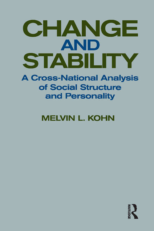 Book cover of Change and Stability: A Cross-national Analysis of Social Structure and Personality