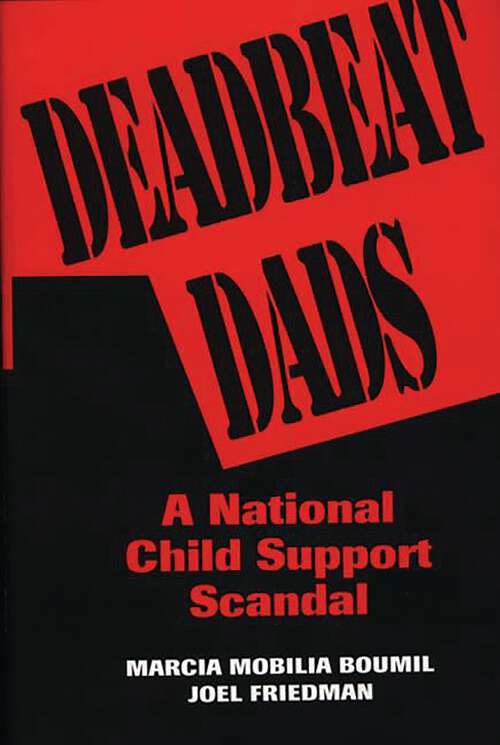 Book cover of Deadbeat Dads: A National Child Support Scandal (Non-ser.)