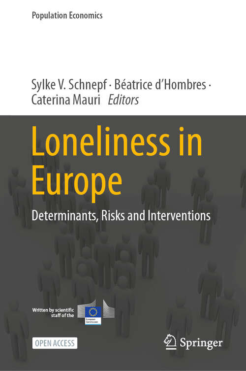 Book cover of Loneliness in Europe: Determinants, Risks and Interventions (Population Economics)