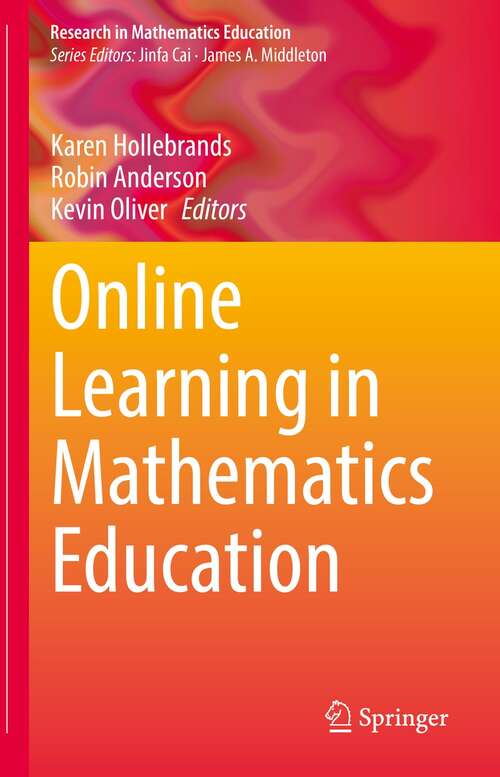 Book cover of Online Learning in Mathematics Education (1st ed. 2021) (Research in Mathematics Education)