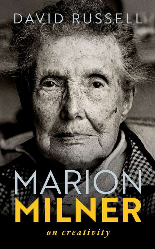 Book cover of Marion Milner: On Creativity (My Reading)