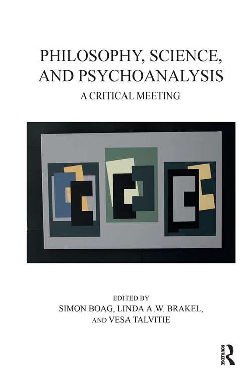 Book cover of Philosophy, Science, and Psychoanalysis: A Critical Meeting