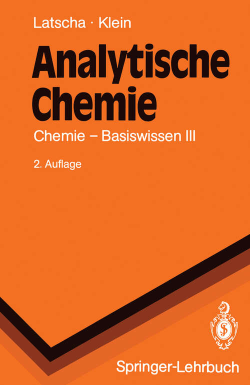 Book cover of Analytische Chemie: Chemie — Basiswissen III (2. Aufl. 1990) (Springer-Lehrbuch)