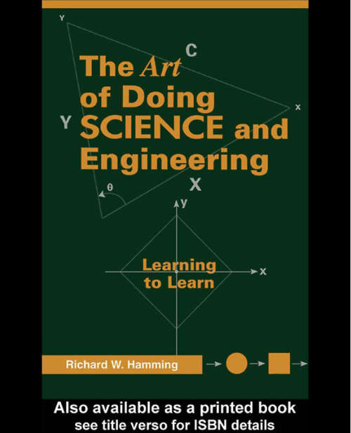 Book cover of Art of Doing Science and Engineering: Learning to Learn