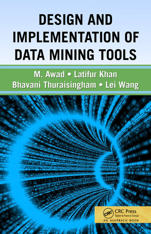 Book cover of Design and Implementation of Data Mining Tools