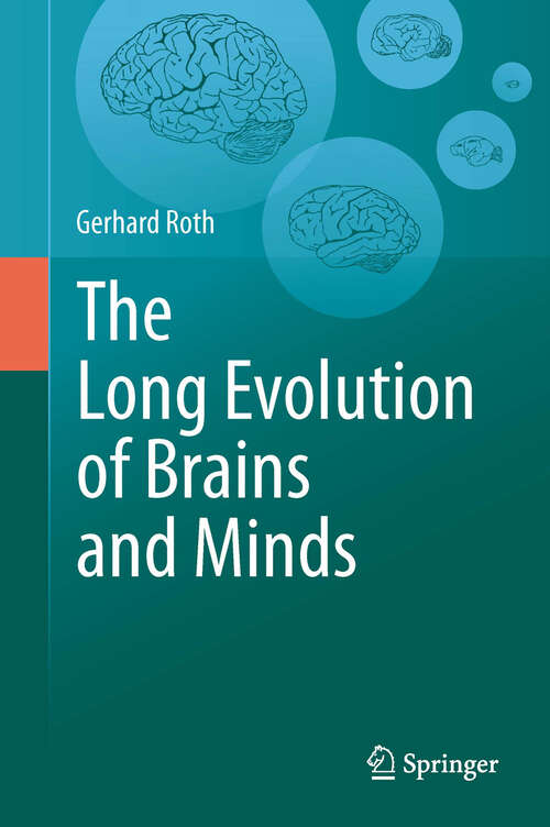 Book cover of The Long Evolution of Brains and Minds (2013)