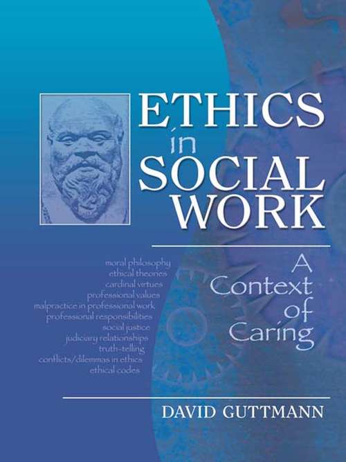 Book cover of Ethics in Social Work: A Context of Caring