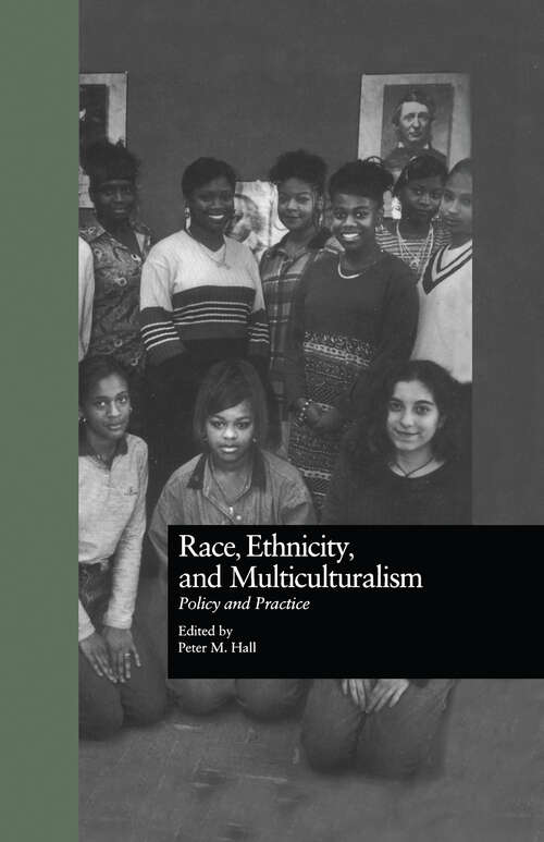 Book cover of Race, Ethnicity, and Multiculturalism: Policy and Practice (Missouri Symposium on Research and Educational Policy)