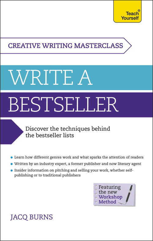 Book cover of Masterclass: How to plan, write and publish a bestselling work of fiction (Teach Yourself)