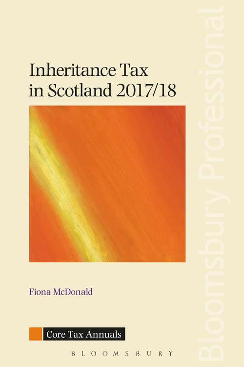 Book cover of Inheritance Tax in Scotland 2017/18