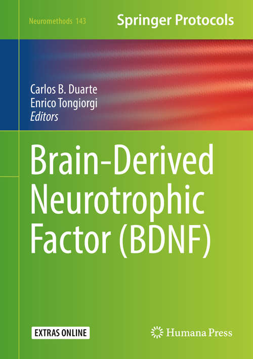 Book cover of Brain-Derived Neurotrophic Factor (1st ed. 2019) (Neuromethods #143)