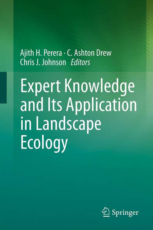 Book cover of Expert Knowledge and Its Application in Landscape Ecology (2012)