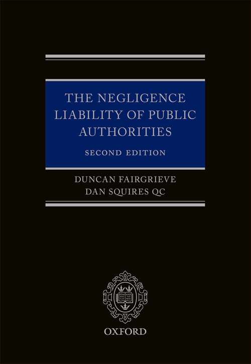 Book cover of The Negligence Liability of Public Authorities