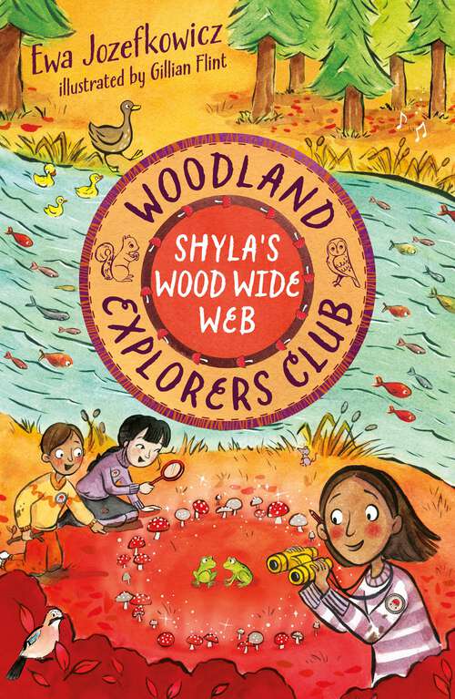 Book cover of Shyla's Wood Wide Web (The Woodland Explorers Club)