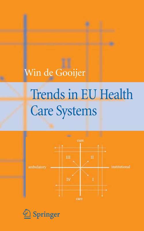 Book cover of Trends in EU Health Care Systems (2007)