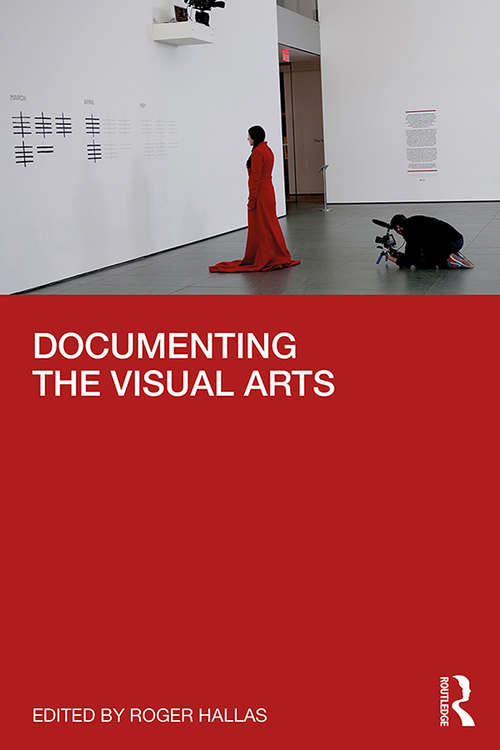 Book cover of Documenting the Visual Arts