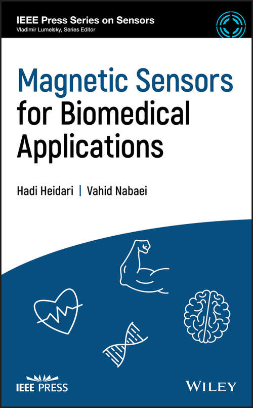 Book cover of Magnetic Sensors for Biomedical Applications (IEEE Press Series on Sensors)