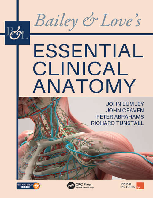 Book cover of Bailey & Love's Essential Clinical Anatomy