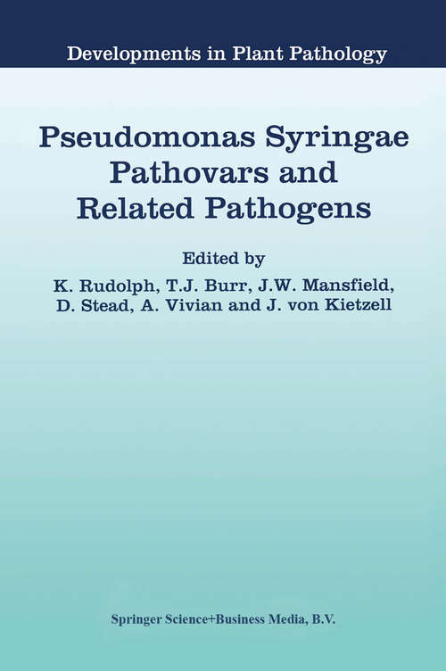 Book cover of Pseudomonas Syringae Pathovars and Related Pathogens (1997) (Developments in Plant Pathology #9)