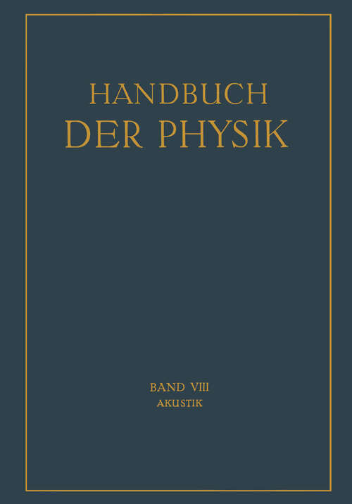 Book cover of Akustik (1927) (Handbuch der Physik #8)