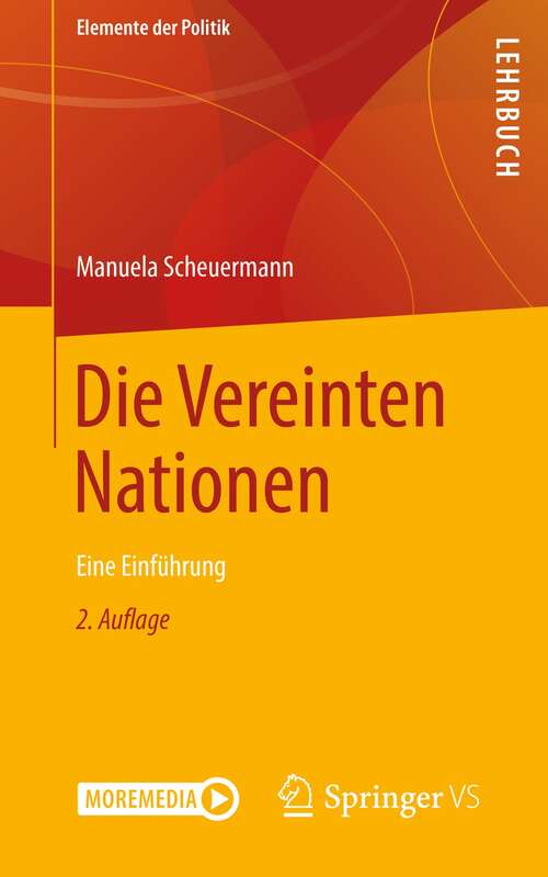 Book cover of Die Vereinten Nationen: Eine Einführung (2. Aufl. 2021) (Elemente der Politik)