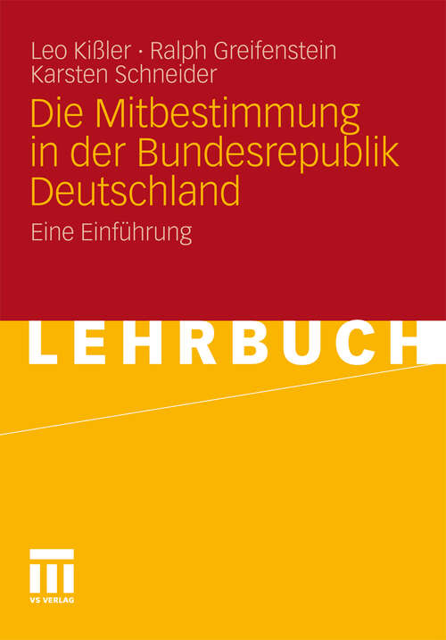 Book cover of Die Mitbestimmung in der Bundesrepublik Deutschland: Eine Einführung (2011)