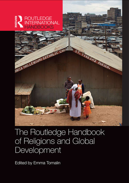 Book cover of The Routledge Handbook of Religions and Global Development (Routledge International Handbooks)