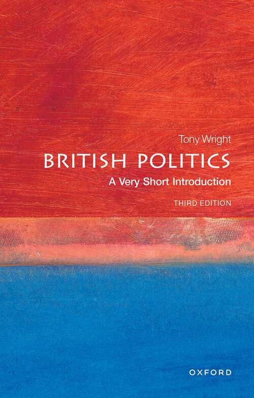 Book cover of British Politics: A Very Short Introduction (Very Short Introductions)