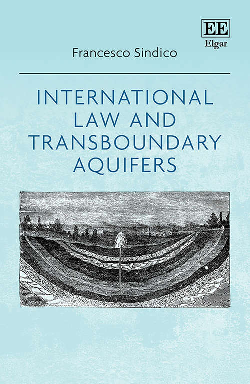 Book cover of International Law and Transboundary Aquifers