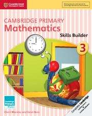 Book cover of Cambridge Primary Mathematics. Skills Builders 3 (Cambridge Primary Maths Ser.)