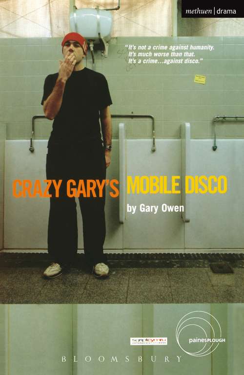 Book cover of Crazy Gary's Mobile Disco (Modern Plays)