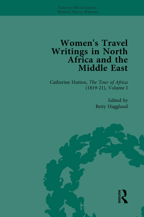 Book cover of Women's Travel Writings in North Africa and the Middle East, Part II vol 4