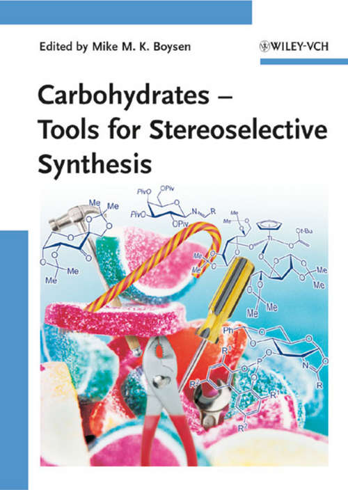 Book cover of Carbohydrates: Tools for Stereoselective Synthesis